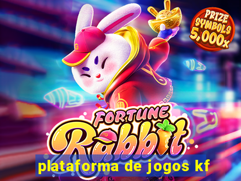 plataforma de jogos kf