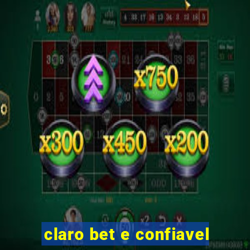 claro bet e confiavel