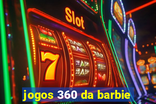 jogos 360 da barbie