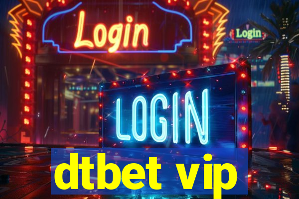 dtbet vip