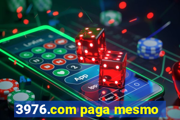 3976.com paga mesmo