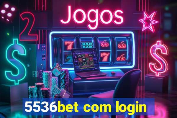 5536bet com login