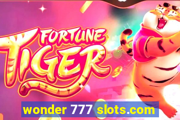 wonder 777 slots.com