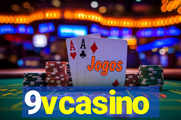 9vcasino