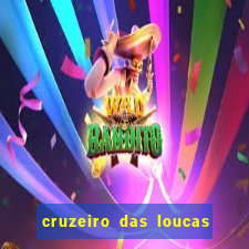 cruzeiro das loucas (2002) torrent