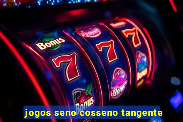 jogos seno cosseno tangente