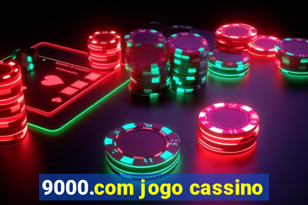 9000.com jogo cassino