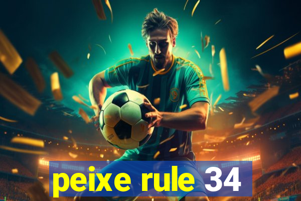 peixe rule 34