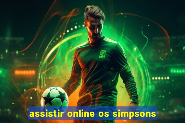 assistir online os simpsons