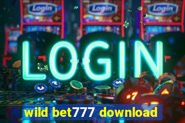 wild bet777 download