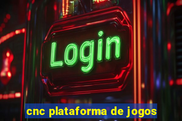 cnc plataforma de jogos