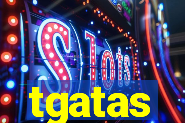 tgatas