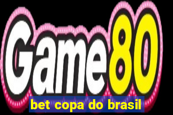 bet copa do brasil