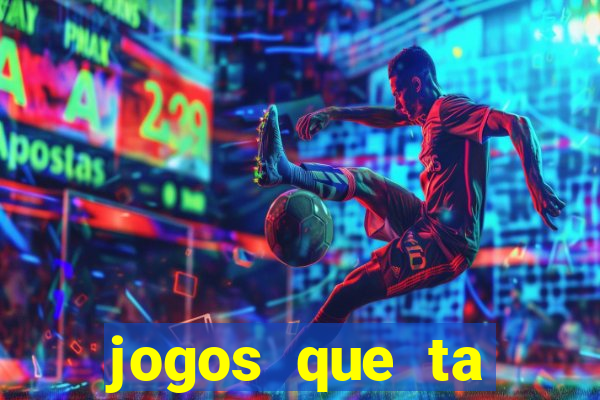 jogos que ta pagando dinheiro