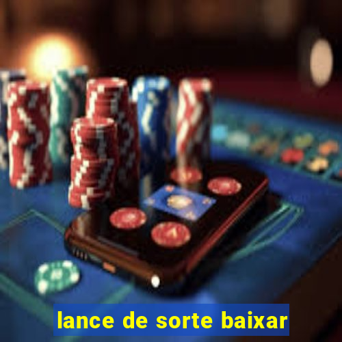 lance de sorte baixar