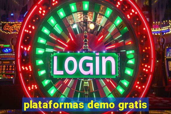 plataformas demo gratis