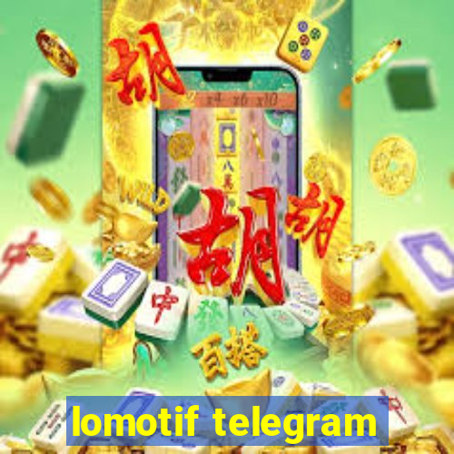 lomotif telegram