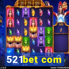 521bet com