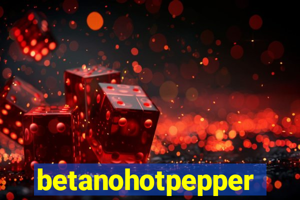 betanohotpepper