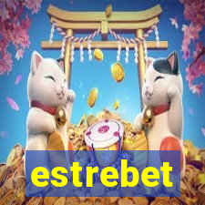 estrebet