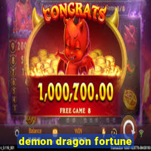 demon dragon fortune