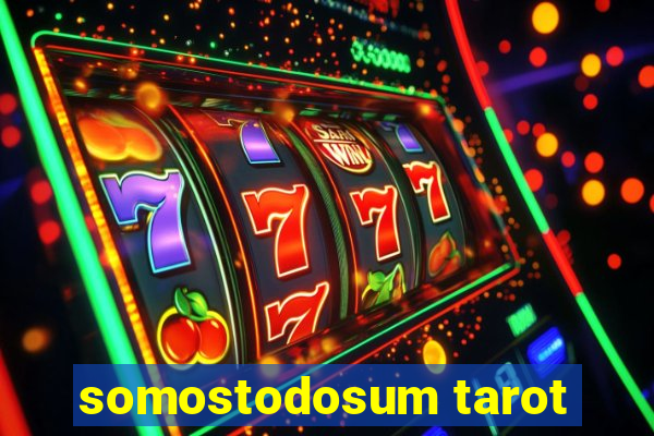 somostodosum tarot