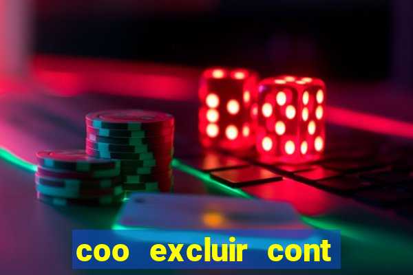 coo excluir cont f12 bet