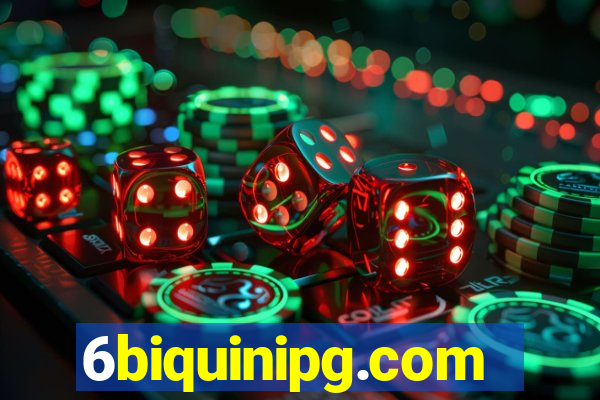 6biquinipg.com