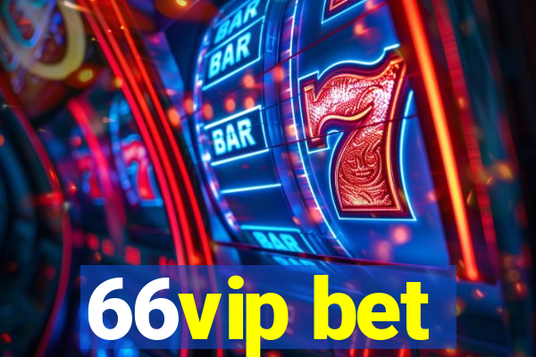 66vip bet