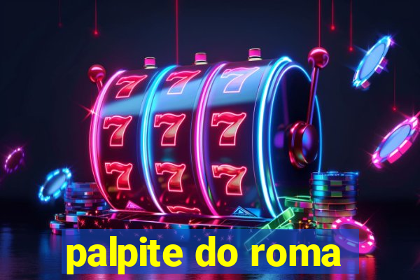 palpite do roma