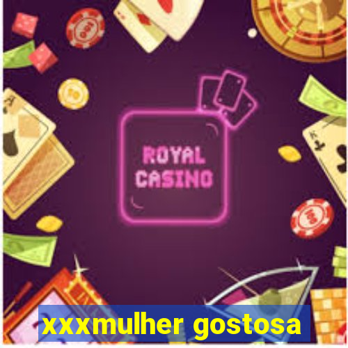 xxxmulher gostosa