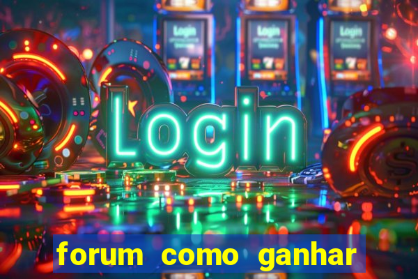 forum como ganhar na loteria