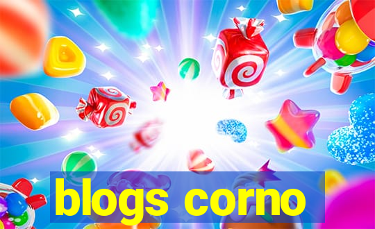 blogs corno