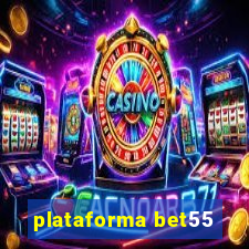 plataforma bet55