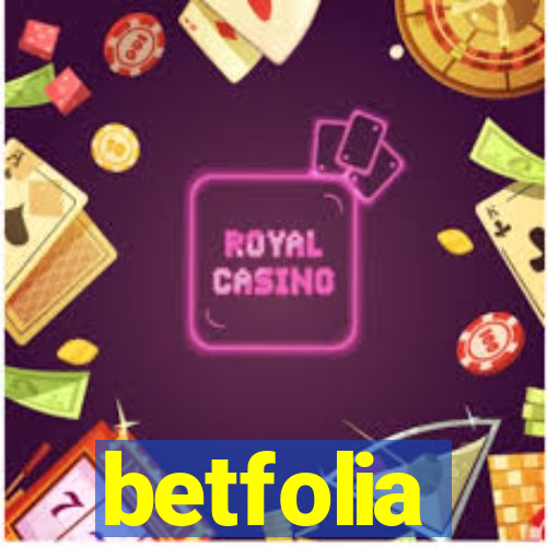 betfolia