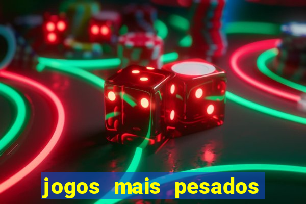 jogos mais pesados para android