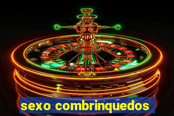 sexo combrinquedos