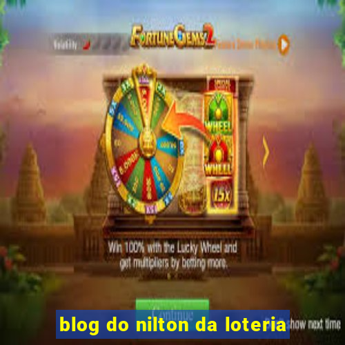 blog do nilton da loteria