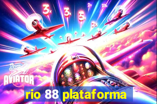 rio 88 plataforma