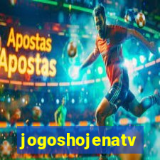 jogoshojenatv