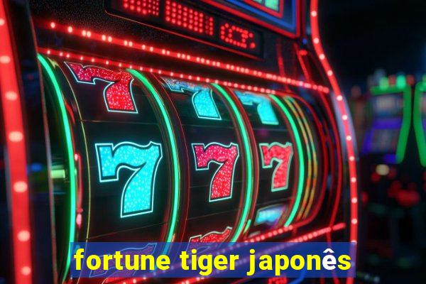 fortune tiger japonês