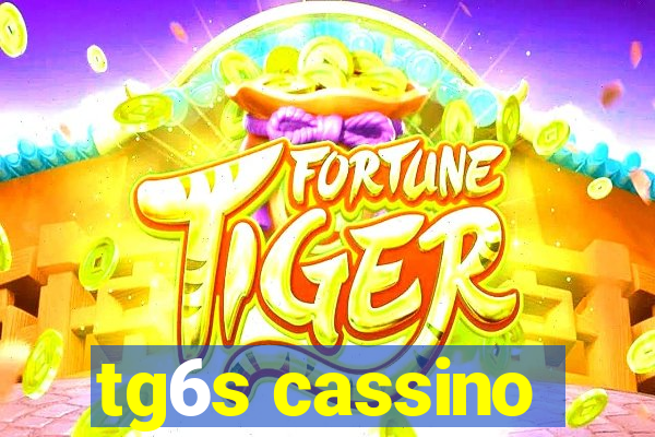 tg6s cassino