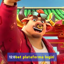 120bet plataforma login