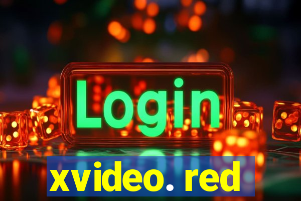 xvideo. red