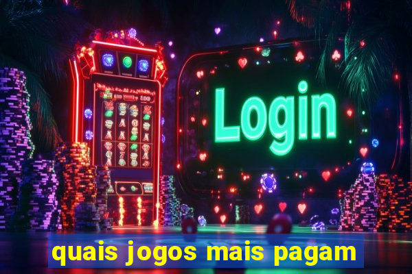 quais jogos mais pagam