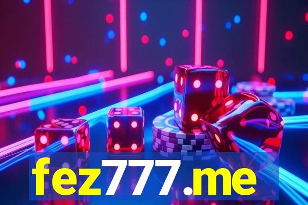 fez777.me