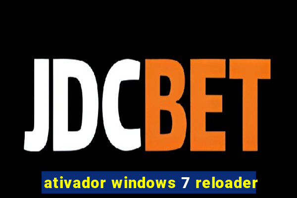 ativador windows 7 reloader