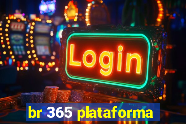 br 365 plataforma