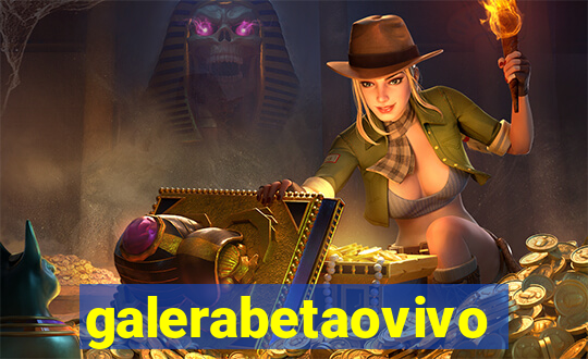 galerabetaovivo