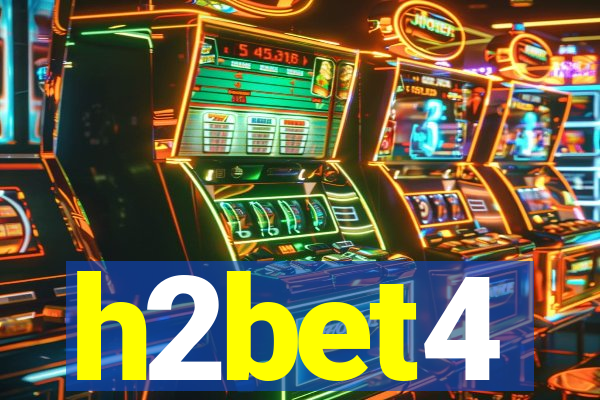 h2bet4